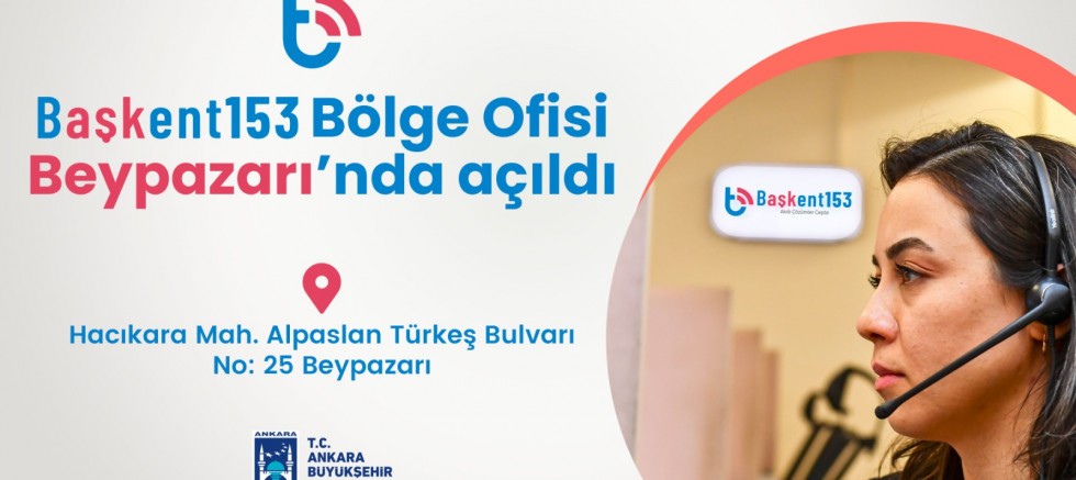 BAŞKENT 153 BÖLGE OFİSİ BEYPAZARI’NDA AÇILDI – GÜNDEM – İnternetin Ajansı