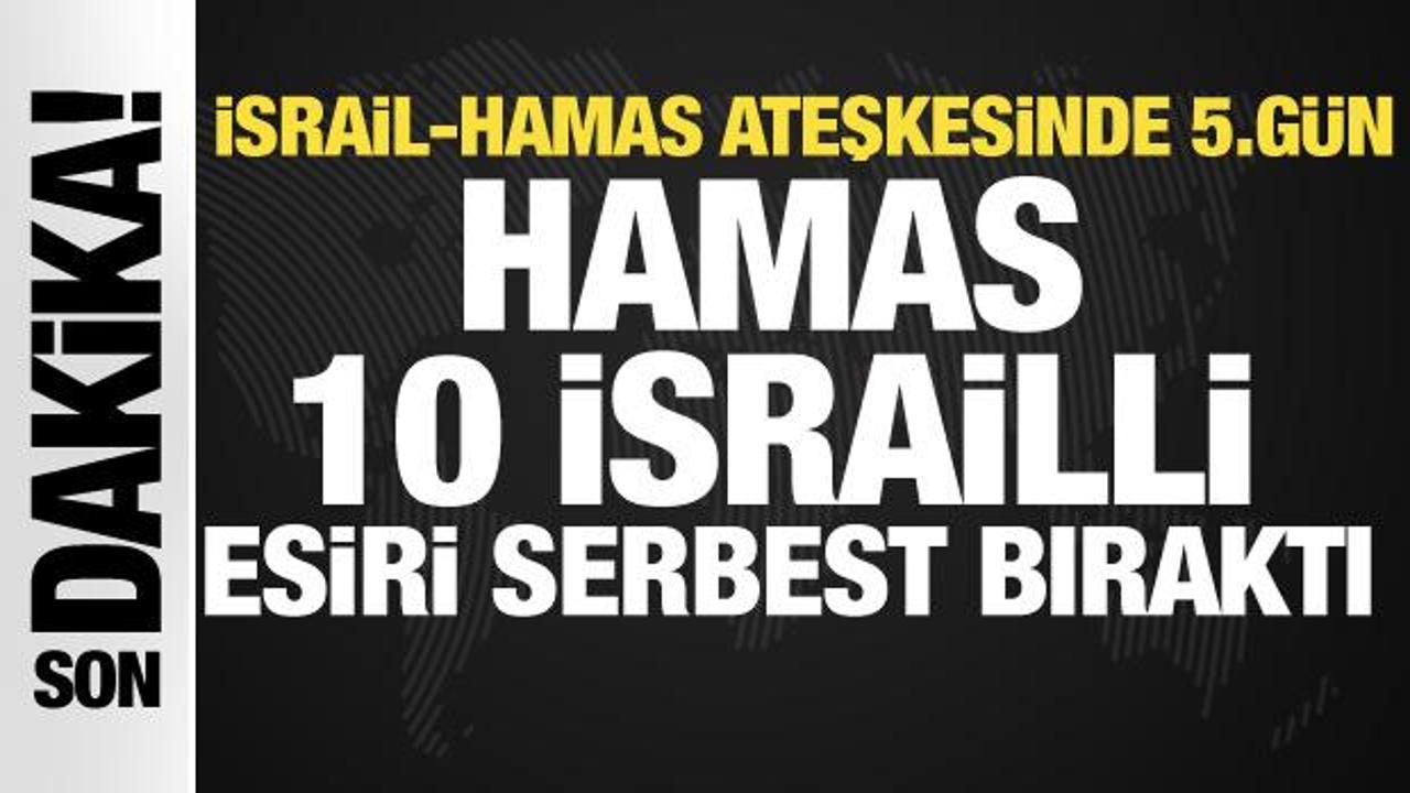 5. rehine takası başladı! Hamas, 10 rehineyi daha serbest bıraktı