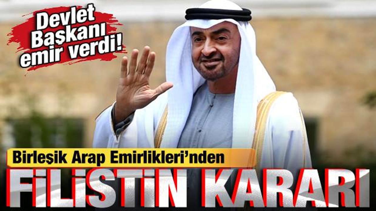 BAE’den, Filistin kararı! Devlet Başkanı emir verdi!