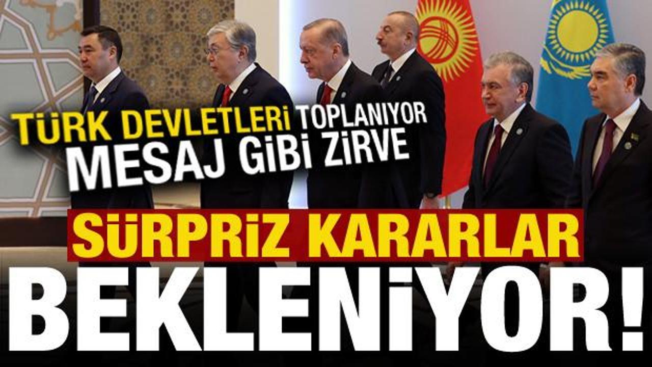 Türk devletlerinden kritik dönemde mesaj gibi toplantı! Sürpriz kararlar çıkabilir…