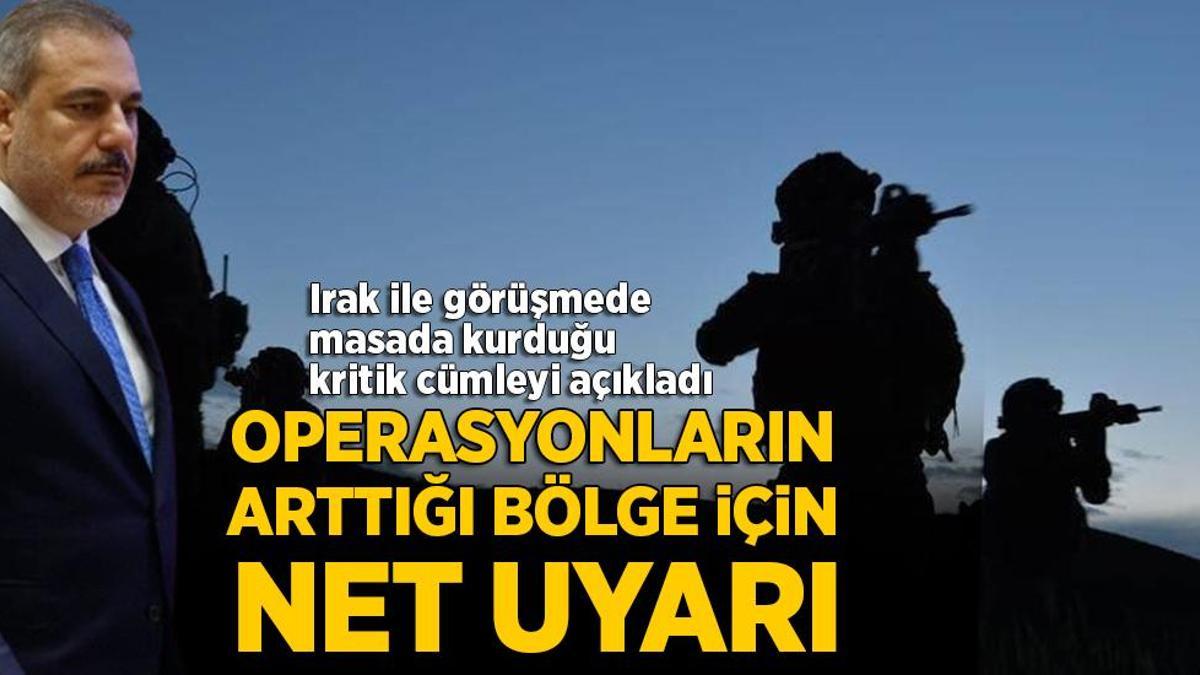 Son dakika: Bakan Fidan’dan operasyonların arttığı bölge için net uyarı! Irak ile görüşmede masada kurduğu kritik cümleyi açıkladı
