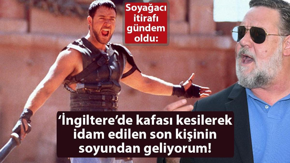Russell Crowe: İngiltere’de kafası kesilerek idam edilen son kişinin soyundan geliyorum!