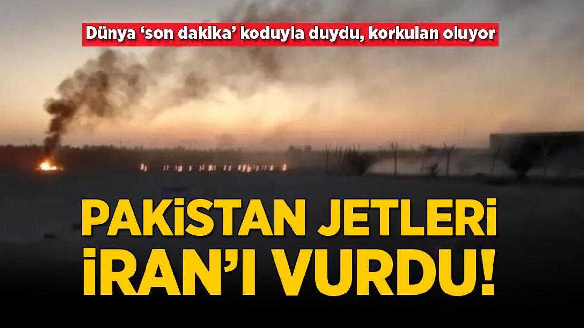 Pakistan savaş uçakları İran’ı vurdu! Dünya ‘son dakika’ koduyla duydu, Orta Doğu alev aldı