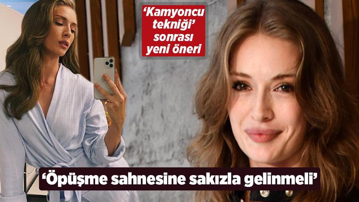 ‘Kamyoncu tekniği’ sonrası yeni açıklama! ‘Öpüşme sahnesine sakızla gelinmeli’