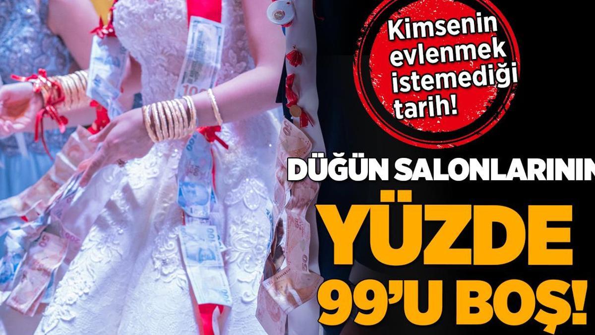 Kimsenini evlenmek istemediği tarih: Düğün salonlarımızın yüzde 99’u boş
