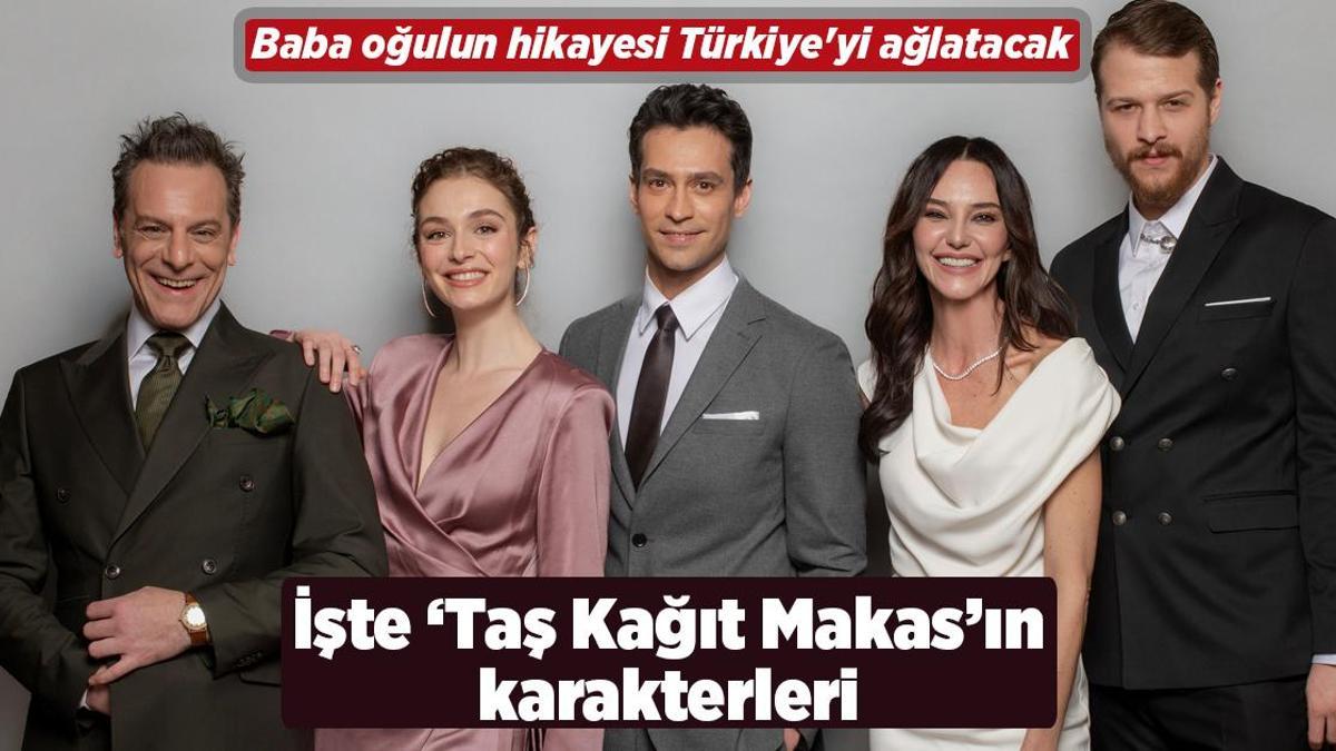 ‘Taş Kağıt Makas’ başlıyor! Baba oğulun hikayesi Türkiye’yi ağlatacak