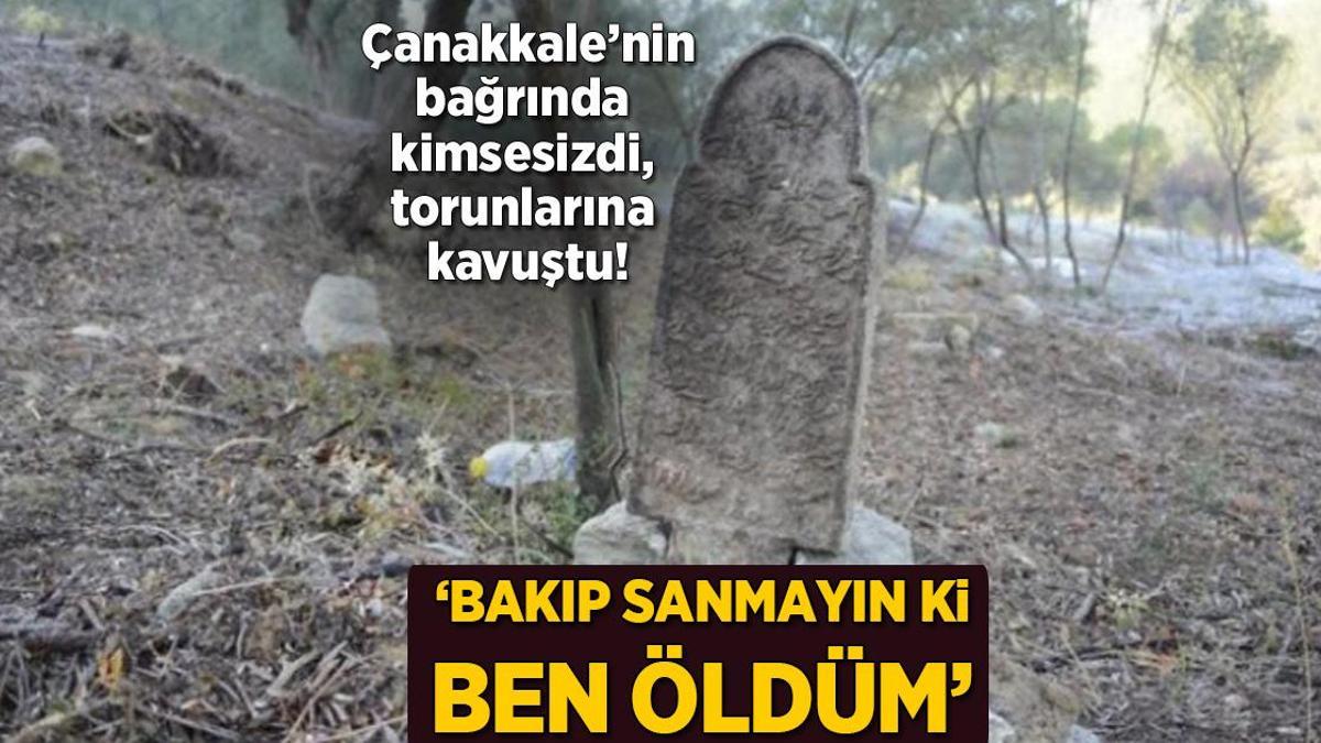 Çanakkale’nin bağrında kimsesizdi, torunlarına kavuştu! ‘Bakıp sanmayın ki ben öldüm’