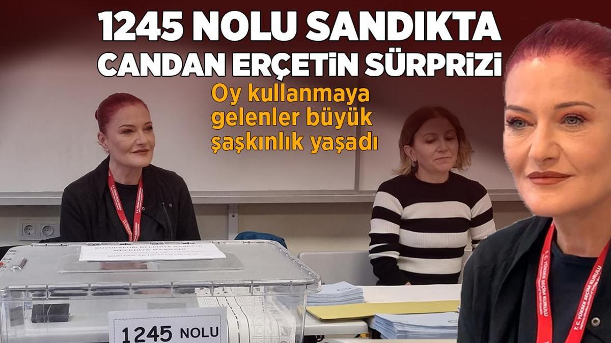 1245 nolu sandık başına gelen Candan Erçetin sürprizi ile karşılaştı!