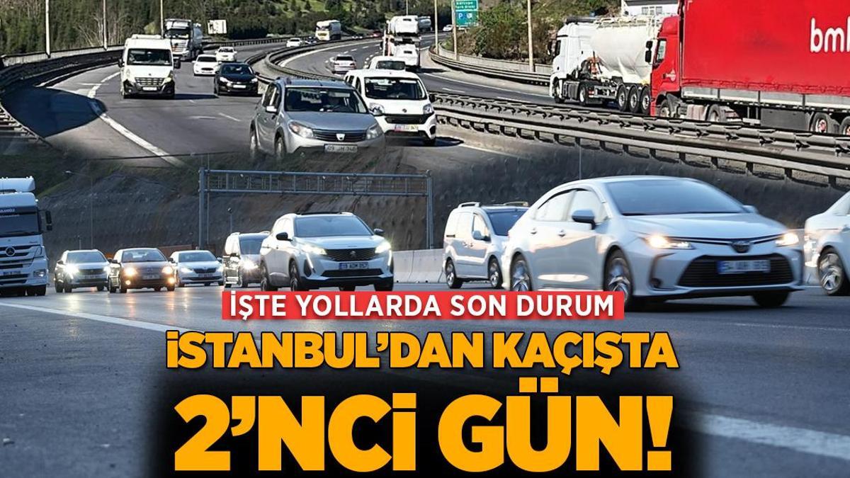 9 günlük Ramazan Bayramı tatili dün başladı! İşte yollarda son durum