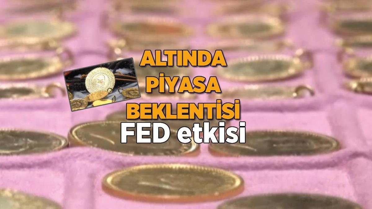 Altında yön ne olur? FED kararı beklentisi piyasalara etki etti