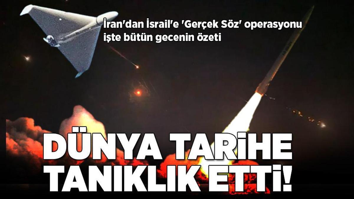 Orta Doğu’daki savaşta son dakika… Dünya tarihe tanıklık etti! İran’dan İsrail’e ‘Gerçek Söz’ operasyonu, işte bütün gecenin özeti