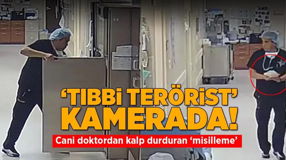 ‘Tıbbi terörist:’ Cani doktordan kalp durduran ‘misilleme’
