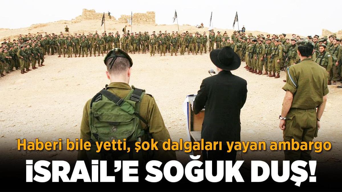 Gazze’deki savaşta son dakika… Haberi bile yetti, şok dalgaları yayan ambargo! İsrail’de soğuk duş