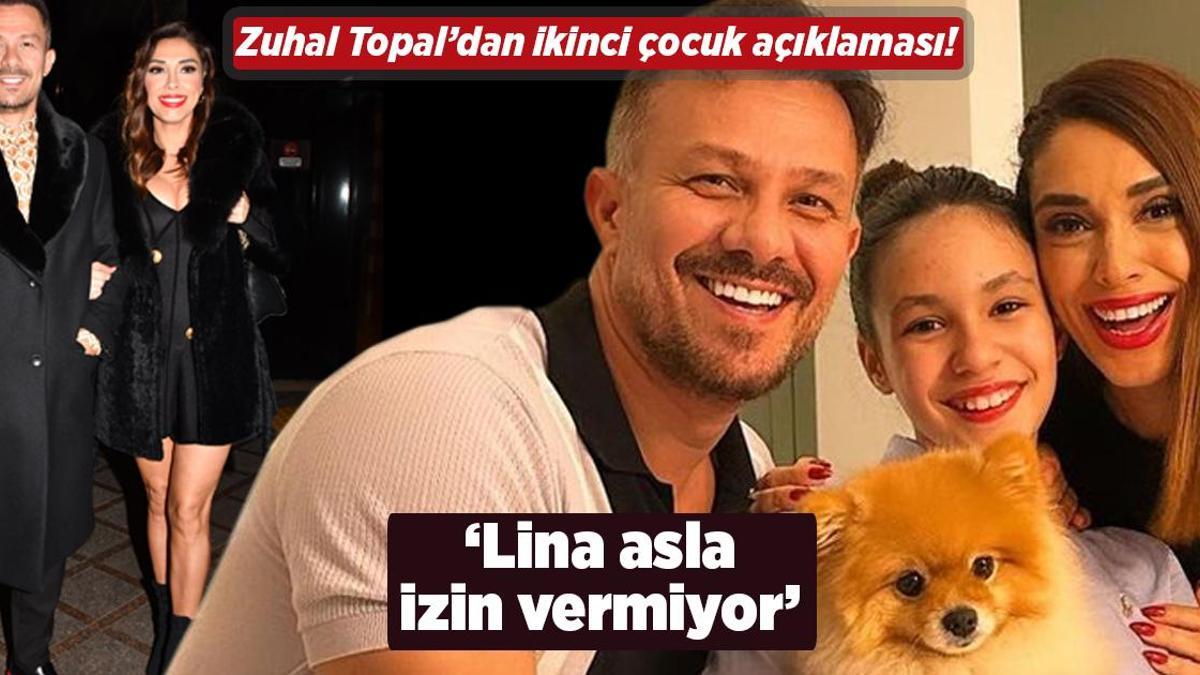Zuhal Topal’dan ikinci çocuk açıklaması! ‘Lina asla izin vermiyor’