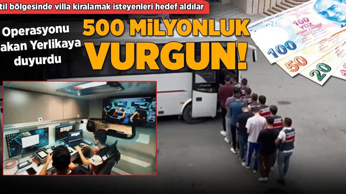 500 milyonluk vurgun! Tatil bölgesinde villa kiralamak isteyenleri hedef aldılar