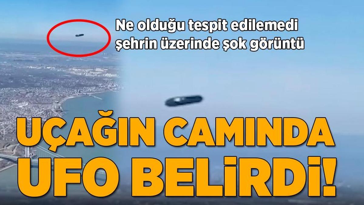 Uçağın camında UFO belirdi! Ne olduğu tespit edilemedi, şehrin üzerinde şok görüntü
