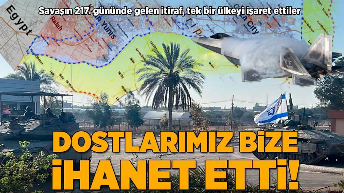Gazze’deki savaşta son dakika… İsrail medyası savaşın 217. gününde itiraf etti: Büyük bir ihanete uğradık