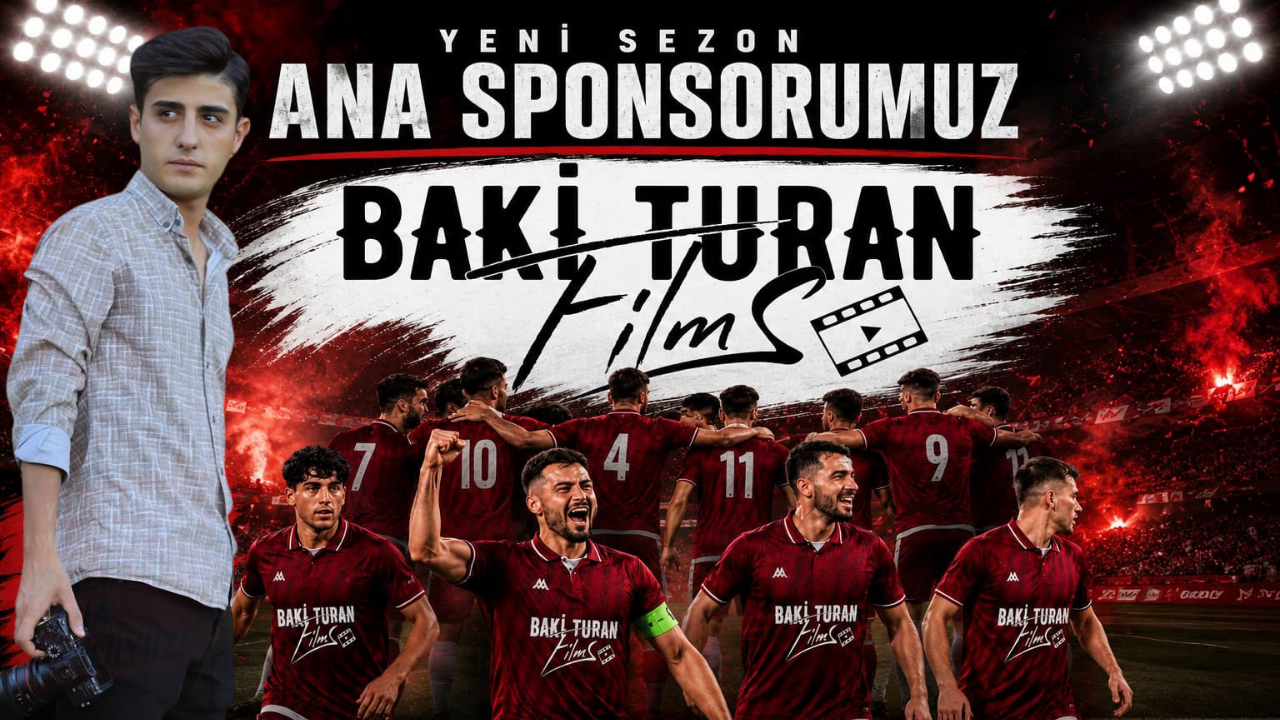 Baki Turan Films’ten Futbola Stratejik Hamle: Ana Sponsorluk Anlaşmasıyla Yeni Bir Dönem Başlıyor